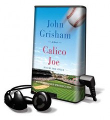 Calico Joe (Audio) - John Grisham, Erik Singer