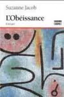 L'Obéissance - Suzanne Jacob