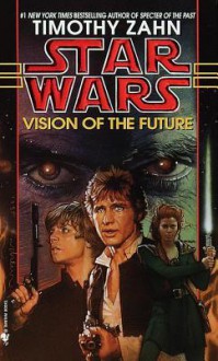 Vision of the Future - Timothy Zahn