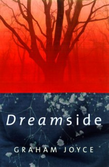 Dreamside - Graham Joyce