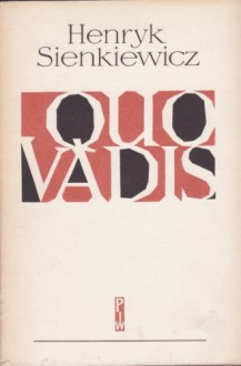 Quo Vadis - Henryk Sienkiewicz