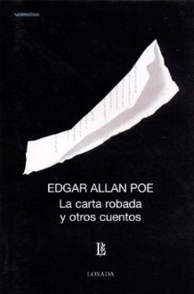 La carta robada y otros cuentos - Edgar Allan Poe