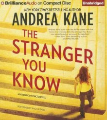 The Stranger You Know - Andrea Kane, Angela Dawe