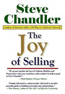 The Joy of Selling - Steve Chandler