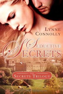 Seductive Secrets - Lynne Connolly