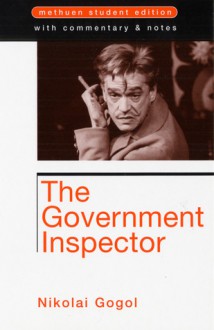 The Government Inspector: Methuen Student Edition - Nikolai Gogol, Non Worrall