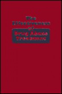 Effectiveness of Drug Abuse Treatment: Dutch and American Perspectives - Jerome J. Platt