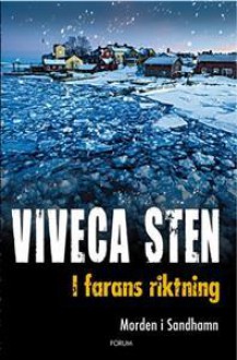 I farans riktning - Viveca Sten