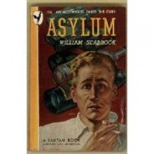 Asylum - William Seabrook