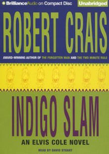 Indigo Slam - Robert Crais, David Stuart