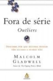 Outliers - Malcolm Gladwell