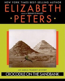 Crocodile on the Sandbank - Elizabeth Peters, Susan O'Malley