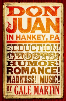 Don Juan in Hankey, PA - Gale Martin