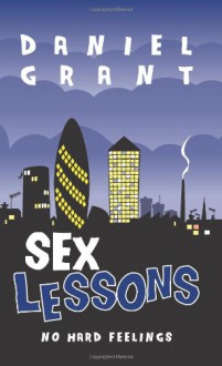 Sex Lessons - Daniel Grant