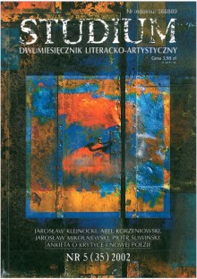 Studium. Dwumiesięcznik literacko - artystyczny, nr 5 (35) 2002 - Jarosław Klejnocki, Edward Pasewicz, Jarosław Mikołajewski, Jakub Winiarski, Joanna Orska, Marcin Rumiński, Karol Maliszewski, Eugeniusz Tkaczyszyn-Dycki, Maria Cyranowicz, Ewa Sonnenberg, Mirosław Gabryś, Ewa Zamorska-Przyłuska, Maciej Gierszewski, Paweł Lekszycki, An