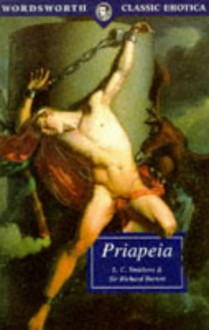 Priapeia (Wordsworth Classic Erotica) - Leonard C. Smithers