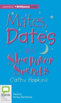 Mates, Dates and Sleepover Secrets - Cathy Hopkins