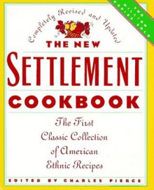 The New Settlement Cookbook - Charles Pierce