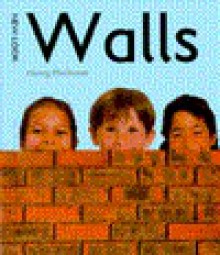 Walls - Henry Arthur Pluckrose, Steve Shott