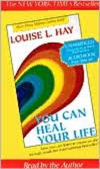 You Can Heal Your Life (Audio) - Louise L. Hay