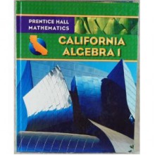 Algebra 1 - California Edition - Bellman