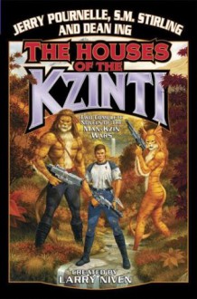 The House of the Kzinti (Man-Kzin Wars) - Jerry Pournelle, Dean Ing, S.M. Stirling