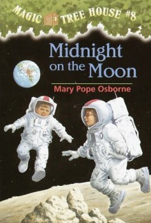 Midnight on the Moon (Magic Tree House #8) - Mary Pope Osborne