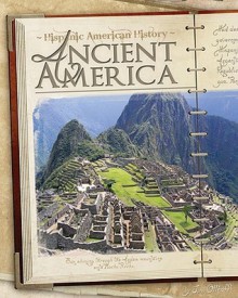 Ancient America - Jim Ollhoff