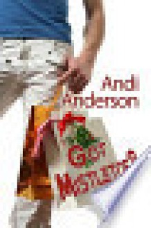 Got Mistletoe? - Andi Anderson