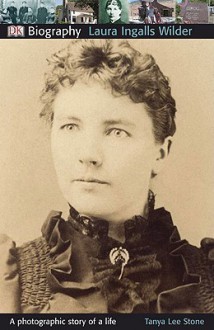 Laura Ingalls Wilder - Tanya Lee Stone