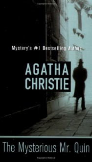 The Mysterious Mr. Quin - Agatha Christie