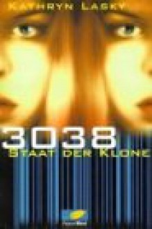 3038. Staat der Klone - Kathryn Lasky