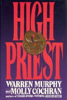 High Priest - Warren Murphy, Molly Cochran