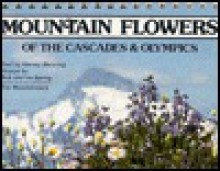 Mountain Flowers - Harvey Manning