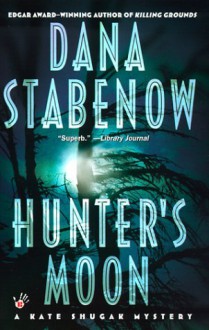 Hunter's Moon - Dana Stabenow