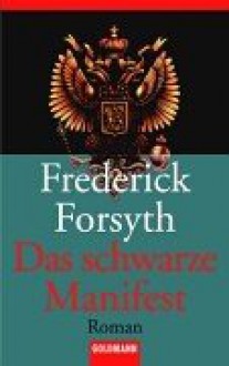 Das Schwarze Manifest - Frederick Forsyth