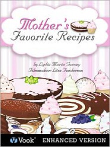 Mother's Favorite Recipes - Lydia Maria Gurney