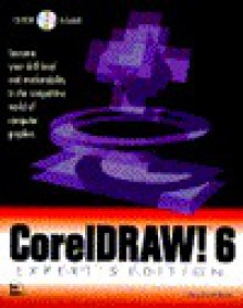 CorelDRAW! 6 Expert's Edition - Gary David Bouton