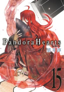 Pandora Hearts, Vol. 15 - Jun Mochizuki