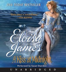 A Kiss at Midnight (Audio) - Eloisa James, Susan Duerden