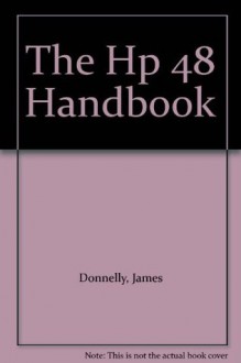 The Hp 48 Handbook - James Donnelly