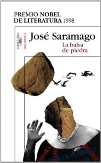 La balsa de piedra (Spanish Edition) - José Saramago, Basilio Losada