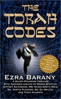 The Torah Codes - Ezra Barany