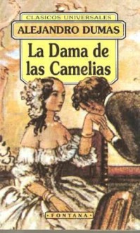 La Dama de las Camelias - Alexandre Dumas-fils