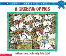 Treeful Of Pigs - Arnold Lobel, Arnold Lober