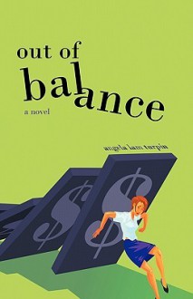 Out of Balance - Angela Lam Turpin