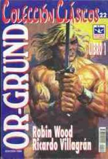 Or-Grund, #1 - Robin Wood, Ricardo Villagrán