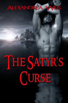 The Satyr's Curse - Alexandrea Weis