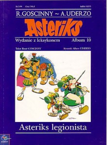 Asteriks legionista - René Goscinny, Albert Uderzo