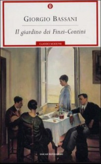 Il giardino dei Finzi-Contini - Giorgio Bassani